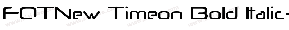 FOTNew Timeon Bold Italic字体转换